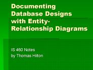 Documenting Database Designs with Entity-Relationship Diagrams