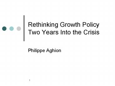 Rethinking Growth Policy Two Years Into the Crisis