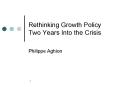 Rethinking Growth Policy Two Years Into the Crisis PowerPoint PPT Presentation