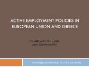 Active employment policies IN EUROPEAN UNION AND GREECE