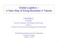 Global Logistics -- A New Way of Doing Business in Taiwan PowerPoint PPT Presentation