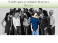 Social Capital experiences from west Sweden PowerPoint PPT Presentation