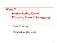 Week 7 System Calls, Kernel Threads, Kernel Debugging