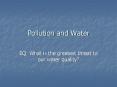 Pollution and Water PowerPoint PPT Presentation