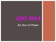 Lent 2014 PowerPoint PPT Presentation