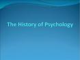 The History of Psychology PowerPoint PPT Presentation