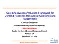 Cost-Effectiveness Valuation Framework for Demand Response Resources: Guidelines and Suggestions PowerPoint PPT Presentation