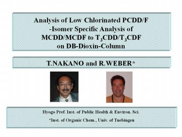 Page%201%20Analysis%20of%20Low%20Chlorinated%20PCDD/F%20-%20Isomer%20Specific%20Analysis%20of%20%20MCDD/MCDF%20to%20T3CDD/T3CDF%20on%20DB-Dioxin-Column%20
