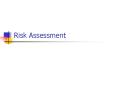 Risk Assessment PowerPoint PPT Presentation