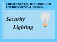 CRIME PREVENTION THROUGH ENVIRONMENTAL DESIGN PowerPoint PPT Presentation