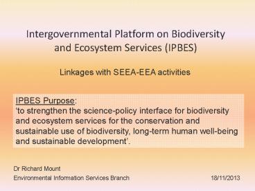 Intergovernmental Platform on Biodiversity and Ecosystem Services (IPBES)