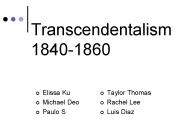 Transcendentalism 1840-1860