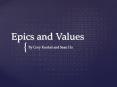 Epics and Values PowerPoint PPT Presentation