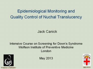 Epidemiological Monitoring and     Quality Control of Nuchal Translucency