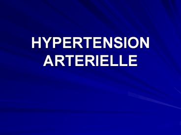 HYPERTENSION ARTERIELLE