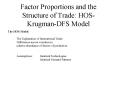 Factor Proportions and the Structure of Trade: HOS-Krugman-DFS Model PowerPoint PPT Presentation