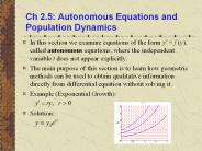 Ch 2.5: Autonomous Equations and Population Dynamics