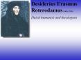 Desiderius Erasmus Roterodamus (1466-1536) PowerPoint PPT Presentation