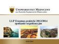 LLP Erasmus praktyki 2013/2014 spotkanie organizacyjne PowerPoint PPT Presentation