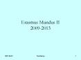 Erasmus Mundus II 2009-2013 PowerPoint PPT Presentation