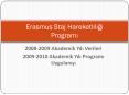 Erasmus Staj Hareketliligi Programi PowerPoint PPT Presentation