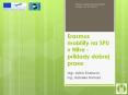 Erasmus mobility na SPU v Nitre - pr PowerPoint PPT Presentation