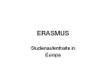 ERASMUS PowerPoint PPT Presentation