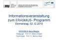 Informationsveranstaltung zum ERASMUS- Programm Donnerstag, 02.12.2010 PowerPoint PPT Presentation