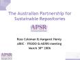 The Australian Partnership for Sustainable Repositories PowerPoint PPT Presentation