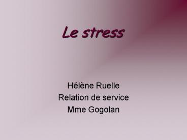 Le stress