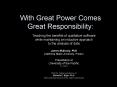 With Great Power Comes Great Responsibility: PowerPoint PPT Presentation