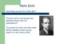 Interesting quotes from Niels Bohr PowerPoint PPT Presentation