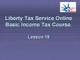 Liberty Tax Service Online Basic Income Tax Course. Lesson 19 PowerPoint PPT Presentation