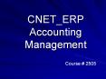 CNET_ERP Accounting Management PowerPoint PPT Presentation