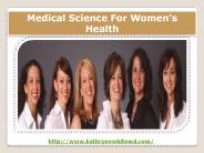 Medical Science For Women’s Health