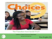 CHOICES FOR NINE