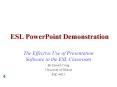 ESL PowerPoint Demonstration PowerPoint PPT Presentation