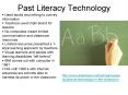 Past Literacy Technology PowerPoint PPT Presentation