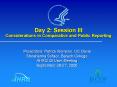 Day 2: Session III Considerations in Comparative and Public Reporting PowerPoint PPT Presentation