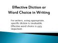 Effective Diction or Word Choice in Writing PowerPoint PPT Presentation