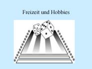 Freizeit und Hobbies