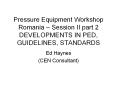 Pressure%20Equipment%20Workshop%20Romania%20 PowerPoint PPT Presentation