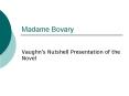 Madame Bovary PowerPoint PPT Presentation
