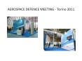 AEROSPACE DEFENCE MEETING - Torino 2011 PowerPoint PPT Presentation