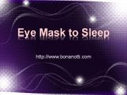 Eye Mask to Sleep