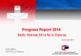 Progress Report 2014 Baltic Retreat 2014 NCU Estonia 1st October 2014 PowerPoint PPT Presentation