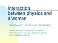 Interaction between physics and a woman PowerPoint PPT Presentation
