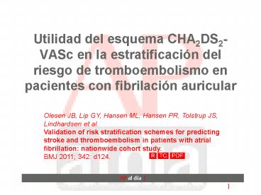 Utilidad del esquema CHA2DS2-VASc en la estratificaci