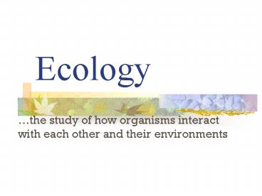Ecology