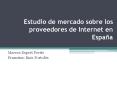 Estudio de mercado sobre los proveedores de Internet en Espa PowerPoint PPT Presentation